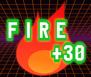 Fire+30